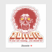 ZOMBIE - Wenn Sie nicht laufen...Du solltest es se Aufkleber (Blatt)