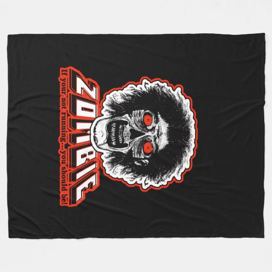 ZOMBIE - wenn Sie nicht laufen, sollten Sie Fleecedecke (Vorderseite (Horizontal))