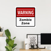 Zombie Zone Poster (Heimbüro)