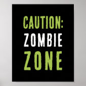 Zombie Zone Warnzeichen | Halloween-Party Vorsicht Poster (Vorne)