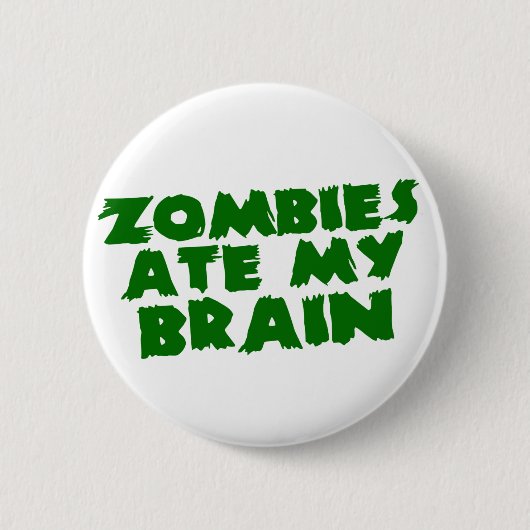 Zombies aßen mein Gehirn Button (Vorderseite)