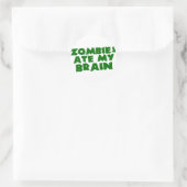 Zombies Ate My Brain Runder Aufkleber (Tasche)