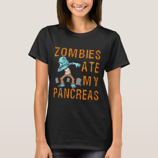 Zombies Ate My Pancreas - Fun Diabetes  T-Shirt (Vorderseite)