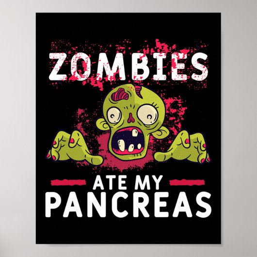 Zombies Ate My Pancreas Fun Pancrease Diabetes Rec Poster (Vorne)