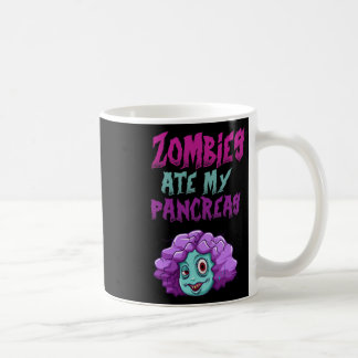 Zombies Ate My Pancreas T1d Type 1 Diabetes Girls  Kaffeetasse