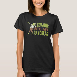 Zombies ate my Pancreas Type One Diabetes Awarenes T-Shirt