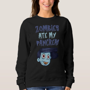 Zombies Ate My Pankreas T1d Typ 1 Diabetes Mädchen Sweatshirt