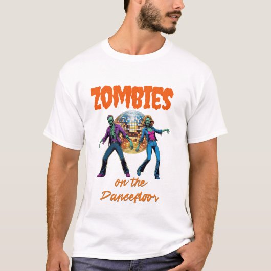 Zombies auf der Tanzfläche T-Shirt (Vorderseite)