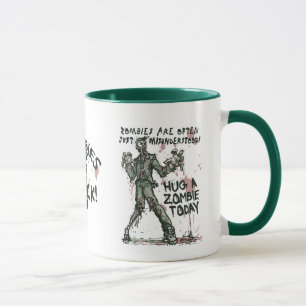Zombies brauchen auch Hugs Tasse