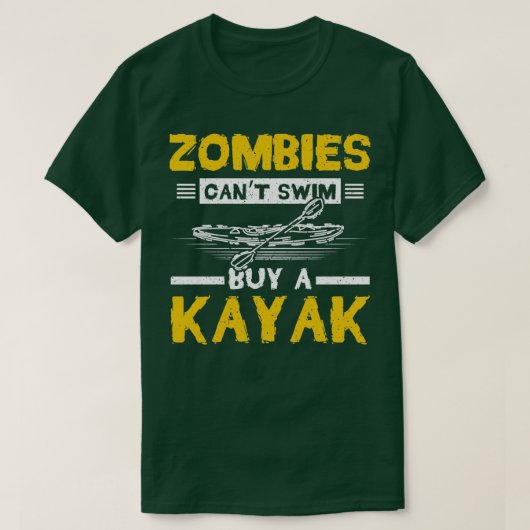 Zombies Canx27t Swim Kaufen Sie ein Kajak T-Shirt (Design vorne)