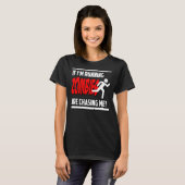 Zombies Chase Me Horror Nerd Geek Graphic T-Shirt (Vorne ganz)