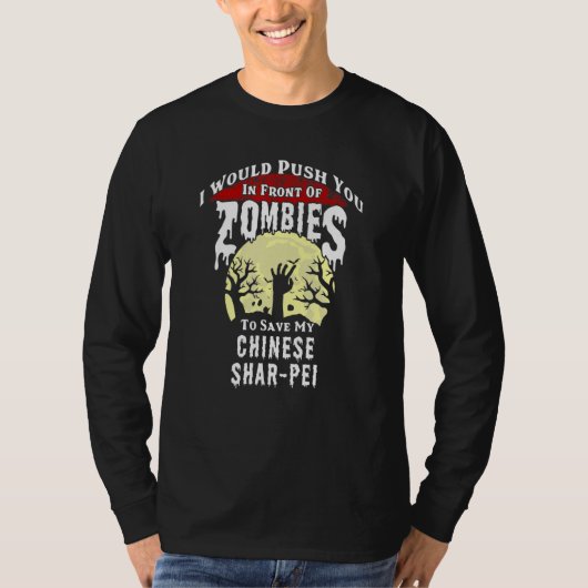 Zombies Chinese Shar Pei Spooky Halloween T-Shirt (Vorderseite)
