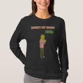 Zombies Eat Brains So You're Safe Sarcastic Hallow T-Shirt (Vorderseite)