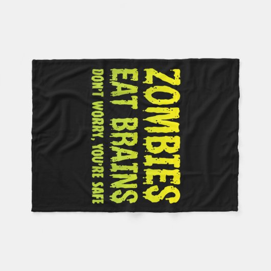 Zombies essen Brains Dont Worry Youre Safe Hallowe Fleecedecke (Vorderseite (Horizontal))