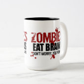 ZOMBIES ESSEN BRAINS ZWEIFARBIGE TASSE (VorderseiteRechts)