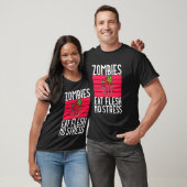 Zombies essen Fleisch ohne Stress Zombie T-Shirt (Unisex)