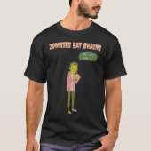 Zombies essen Gehirne, also sind Sie sicher sarkas T-Shirt (Vorderseite)