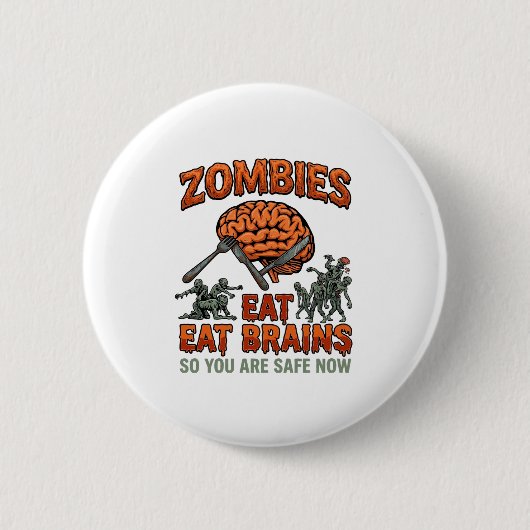 Zombies essen Gehirne Halloween Gehirn Gabel Messe Button (Vorderseite)