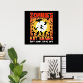 Zombies essen Gehirne Poster (Heimbüro)