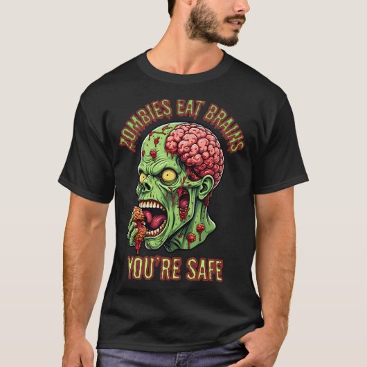 Zombies fressen Gehirne, die sicher sind T-Shirt (Vorderseite)