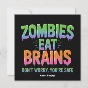 Zombies fressen Gehirne? Keine Sorge, du bist sich Einladung