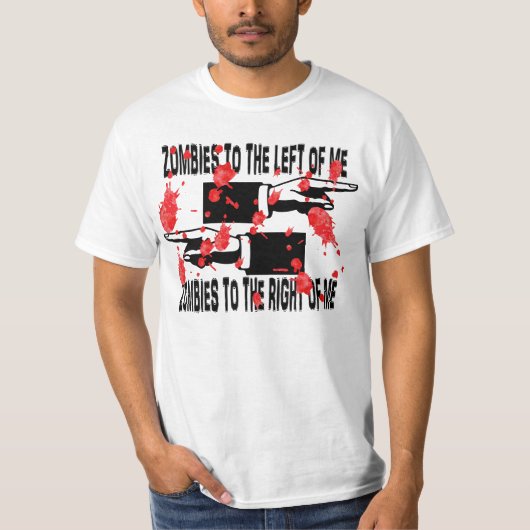 Zombies ganz um mich T-Shirt (Vorderseite)
