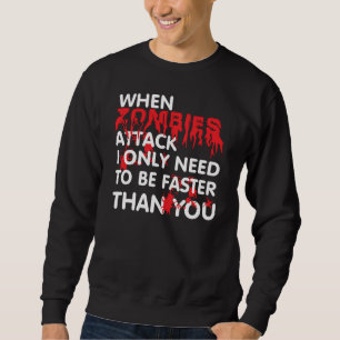 Zombies greifen an. sweatshirt