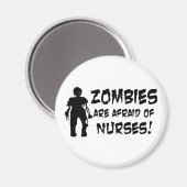 Zombies haben Angst vor Krankenschwestern Magnet (Vorderseite/Rückseite)