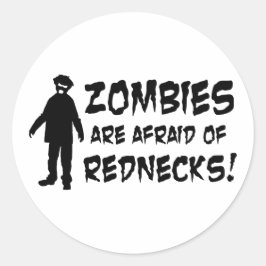 Zombies haben Angst vor Rednecken Runder Aufkleber