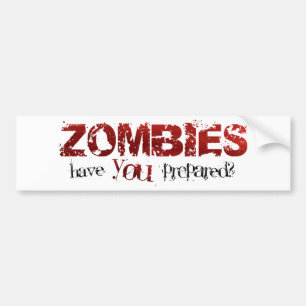 Zombies: Haben Sie sich vorbereitet? Autoaufkleber