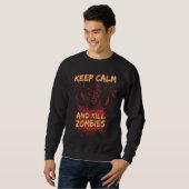 Zombies Halloween Keep Calm  For Men Women & Kids Sweatshirt (Vorne ganz)