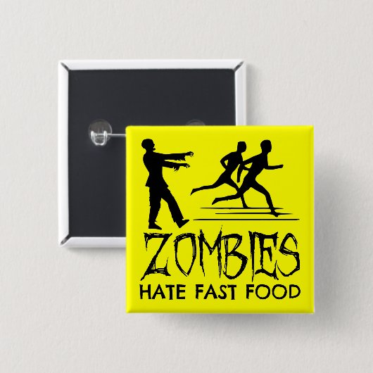 Zombies hassen Fast Food Button (Vorne & Hinten)
