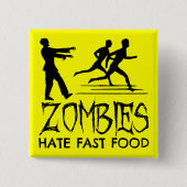 Zombies hassen Fast Food Button (Vorderseite)