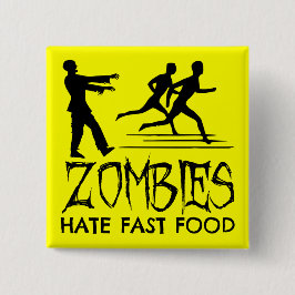Zombies hassen Fast Food Button