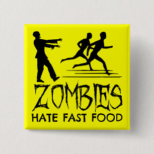 Zombies hassen Fast Food Button