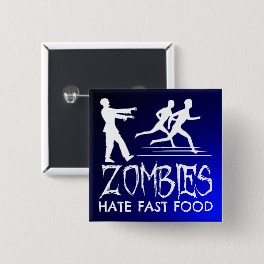 Zombies hassen Fast Food Button (Vorne & Hinten)