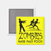 Zombies hassen Fast Food Magnet (Vorderseite/Rückseite)