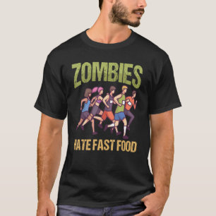 Zombies hassen Fast Food Marathonlaufen T-Shirt
