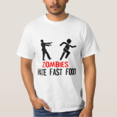 ZOMBIES HASSEN SCHNELLE NAHRUNG T-Shirt (Vorderseite)