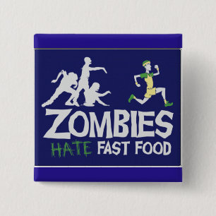Zombies hassen Schnellimbiß Button