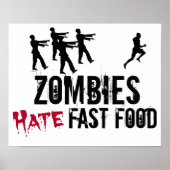 Zombies Hate Fast Food Poster (Vorne)