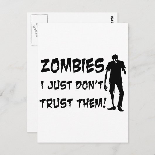 Zombies Ich vertraue ihnen einfach nicht Postkarte (Vorne/Hinten)