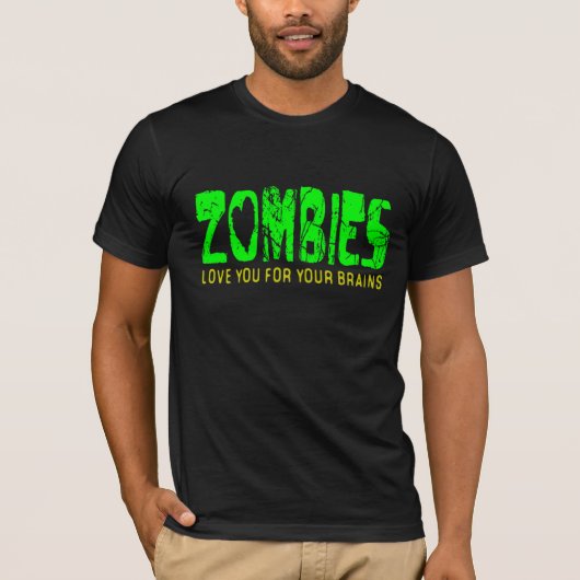 ZOMBIES Liebe Sie für Ihre Gehirne - T - Shirt (Vorderseite)