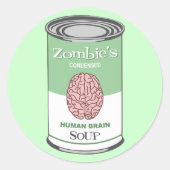 Zombie's menschliche Gehirnsuppe Runder Aufkleber (Vorderseite)