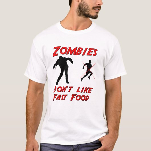Zombies mögen nicht Schnellimbiß T-Shirt (Vorderseite)