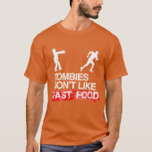 ZOMBIES MÖGEN NICHT SCHNELLIMBISS T-Shirt (Vorderseite)