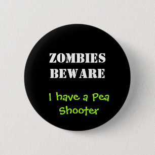 ZOMBIES PASSEN, ich haben einen Erbsen-tireur auf Button