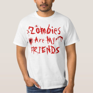 Zombies sind mein Freund-Shirt T-Shirt
