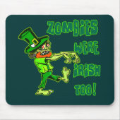 Zombies waren auch irisch! mousepad (Vorne)