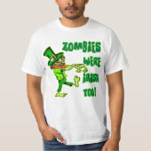 Zombies waren auch irisch! T-Shirt (Vorderseite)